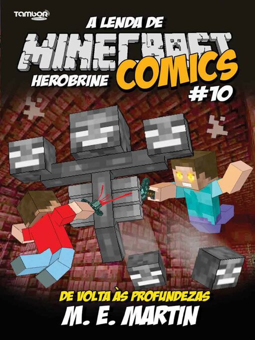 Title details for Minecraft Comics: A Lenda de Herobrine by EDICASE GESTAO DE NEGOCIOS EIRELI - Available